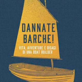 Dannate barche!